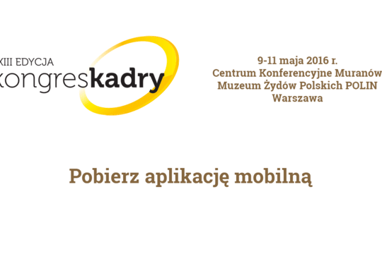 Kongres Kadry begins today – the meeting of HRM professionals